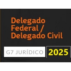 Delegado Civil e Federal (G7 2025) DELTA Polícia Civil e Polícia Federal Delegado Civil e Federal (G7 2025) DELTA Polícia Civil e Polícia Federal